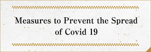 Measures to Prevent the Spread of Covid 19